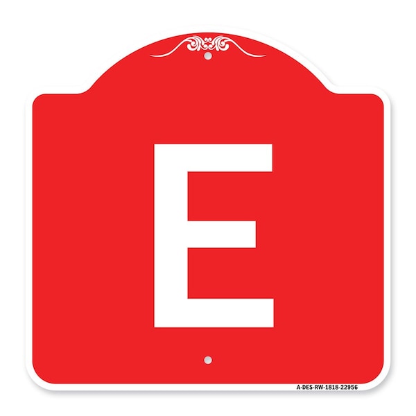 Signmission Designer Series Sign-Sign W/ Letter E, Red & White Aluminum Sign, 18" x 18", RW-1818-22956 A-DES-RW-1818-22956 - main